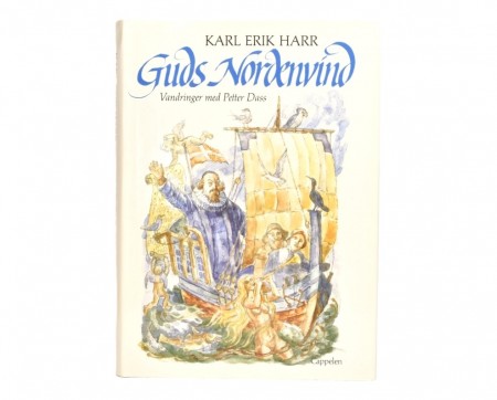 Karl Erik Harr: Guds nordenvind.  