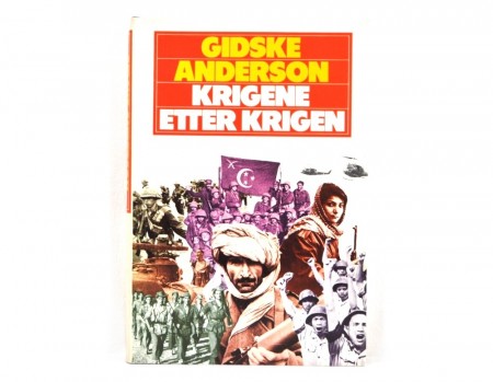 Gidske Anderson: Krigene etter krigen. 