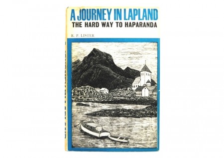 R. P. Lister: A Journey to Lapland. 