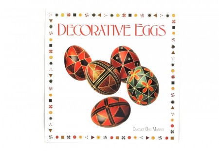 Candace Ord Manroe: Decorative Eggs. 