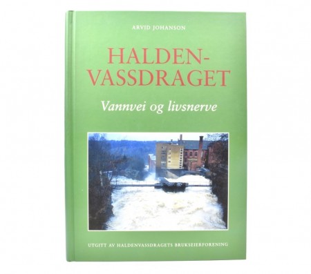 Arvid Johanson: Haldenvassdraget. 