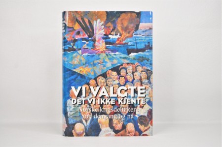 Andreas Skartveit (red.) Vi valgte det vi ikke kjente. 