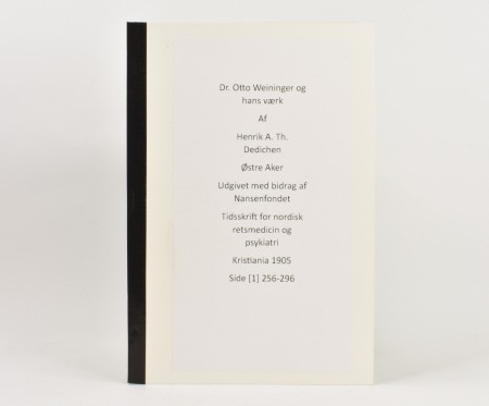 Henrik A. Th. Dedichen, Østre Aker:  Dr. Otto Weininger og hans værk.