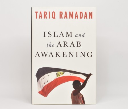 Tariq Ramadan: Islam and the Arab Awakening.  Signert.