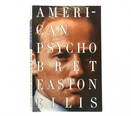 Bret Easton Ellis: American Psycho. Signert