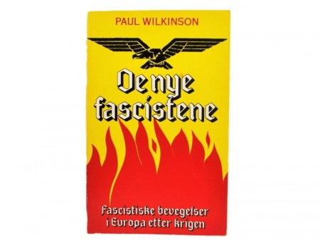 Paul Wilkinson: De nye fascistene. 
