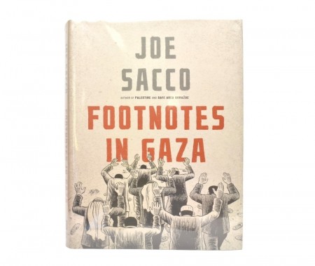 Joe Sacco: Footnotes in Gaza.  Signert.