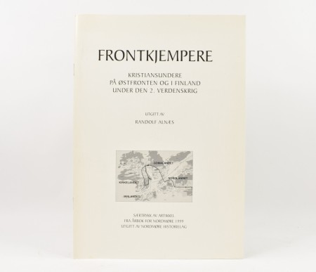 Randolf Alnæs: Frontkjempere. Signert.
