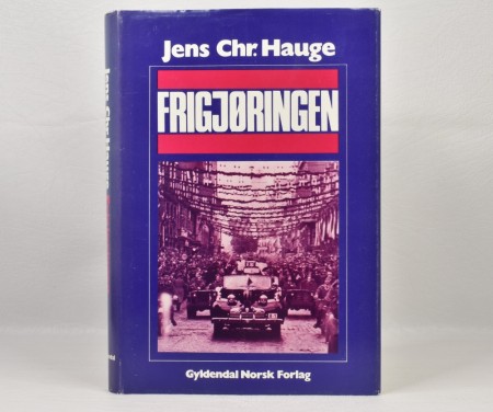 Jens Chr. Hauge: Frigjøringen.