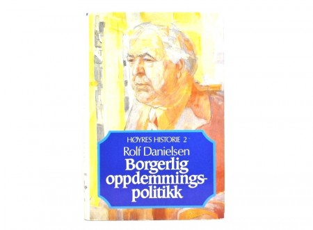 Rolf Danielsen: Høyres historie 2.