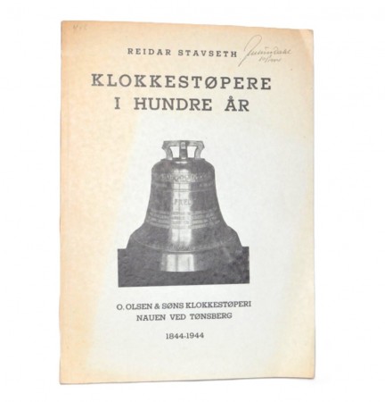 Reidar Stavseth: Klokkestøpere i hundre år.