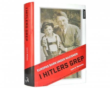 Lynn H. Nicholas: I Hitlers grep.