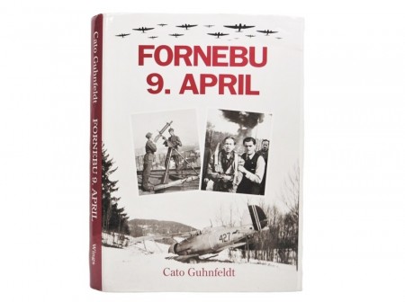 Cato Guhnfeldt: Fornebu 9. April.  Signert 
