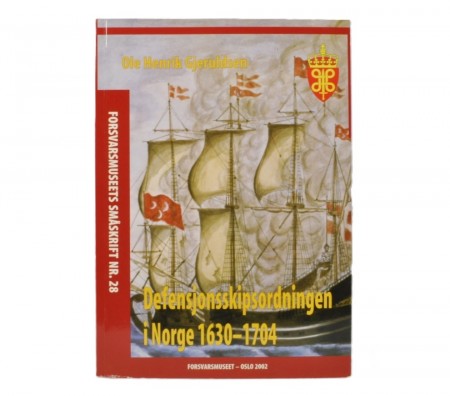Defensjonsskipsordningen i Norge 1630 - 1704. 