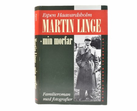 Espen Haavardsholm:  Martin Linge - min morfar.  