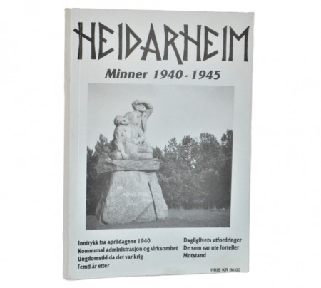 Heidarheim : Minner 1940-1945.