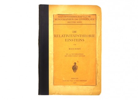 Max Born: Die Relativitätstheorie Einsteins und ihre physikalischen Grundlagen...