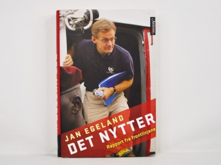 Jan Egeland: Det nytter. Signert
