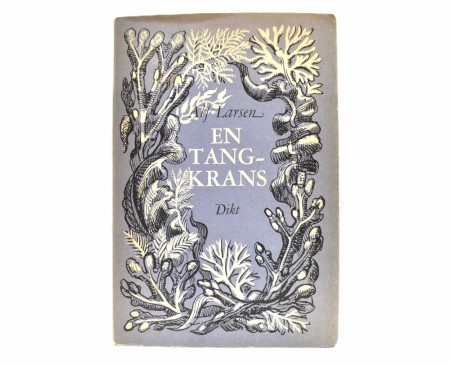 Alf Larsen: En Tangkrans. 