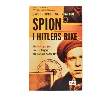 Knut Haugland og Svein Sæter: Spion i Hitlers rike.  