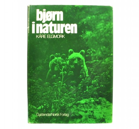 Kåre Elgmork: Bjørn i naturen.