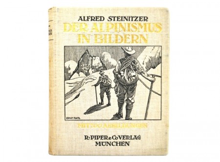 Alfred Steinitzer: Der Alpinismus in Bildern. 