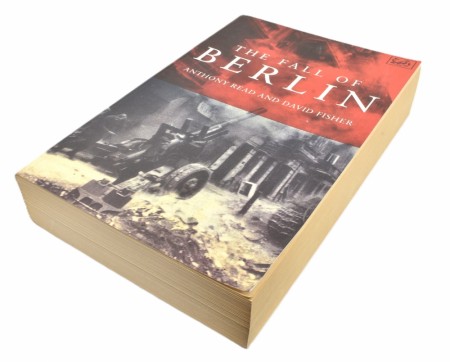 Anthony Read and David Fisher:  The Fall of Berlin.