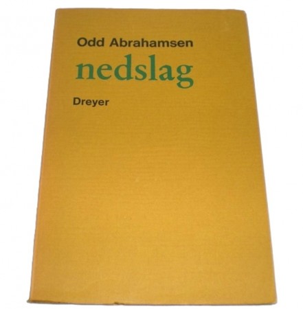 Odd Abrahamsen: Nedslag.