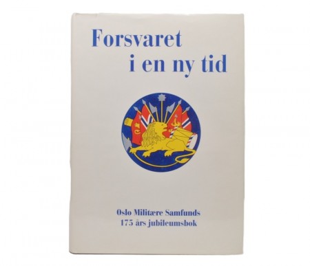 Forsvaret i en ny tid.  
