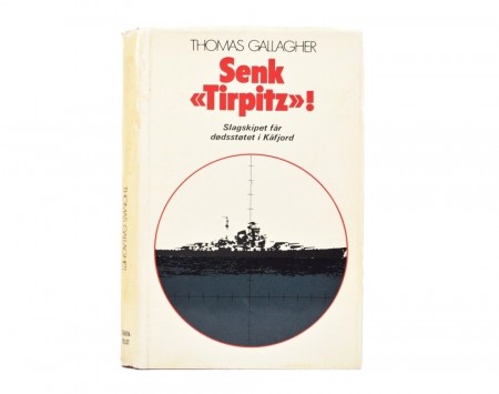 Thomas Gallagher: Senk "Tirpitz" 