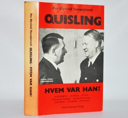 Per Øyvind Heradstveit: Quisling- hvem var han?