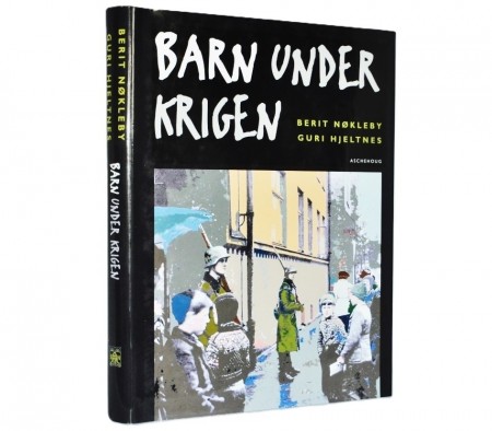 Berit Nøkleby - Guri Hjeltnes: Barn under krigen.