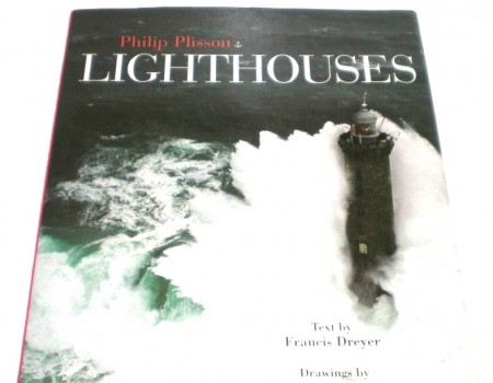 Philip Plisson: Lighthouses. 