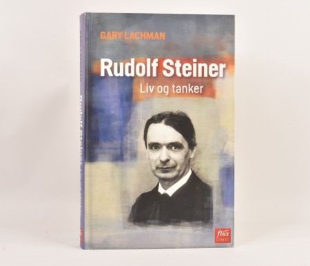 Gary Lachman: Rudolf Steiner.  