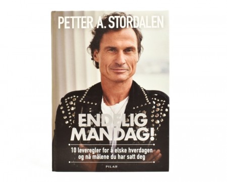 Petter A. Stordalen - Ole-Martin Ihle: Endelig mandag!  Signert.