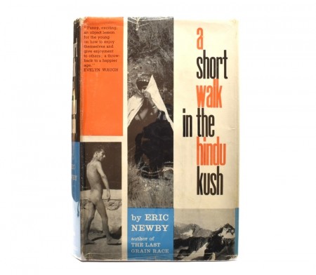 Eric Newby: A Short Walk in the Hindu Kush. 