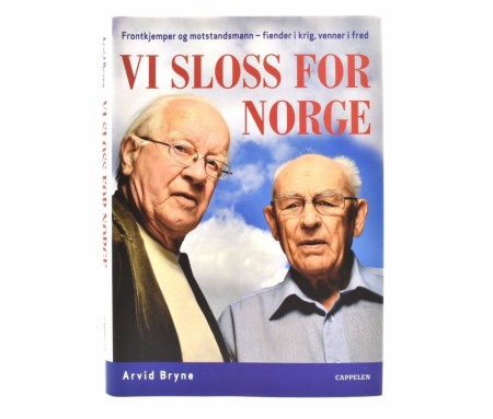 Arvid Bryne:  Vi sloss for Norge.  