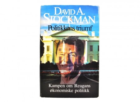 David A. Stockman: Politikens triumf. 