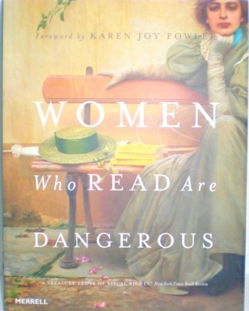 Stefan Bollmann: Women Who Read Are Dangerous.