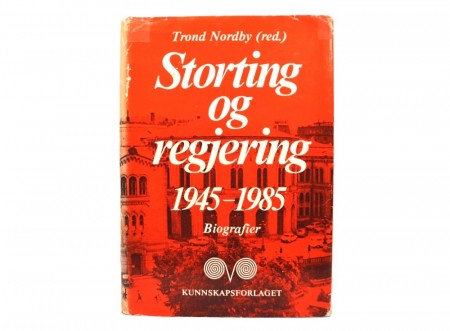 Trond Nordby (red.) Storting og regjering 1945-1985.