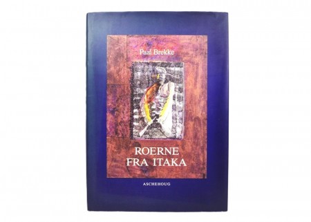 Paal Brekke: Roerne fra Itaka. 