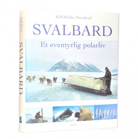 Kjell-Reidar Hovelsrud: Svalbard. 