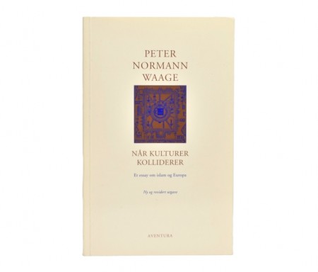 Peter Normann Waage: Når kulturer kolliderer. Signert.