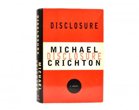Michael Crichton: Disclosure.  