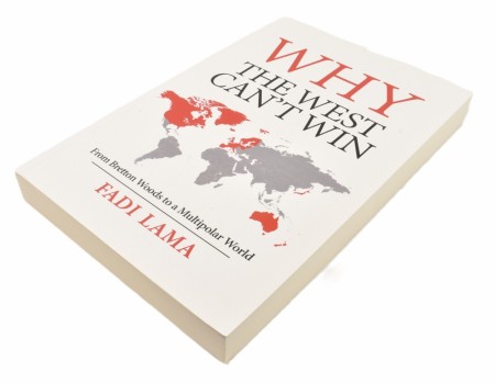 Fadi Lama:  Why the West Can`t Win.  