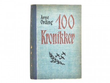 Arne Ording: 100 kronikker.