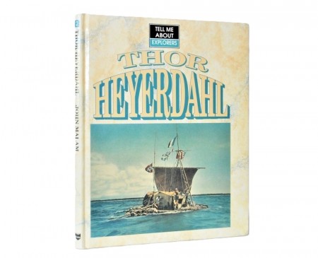 John Malam: Thor Heyerdahl. 