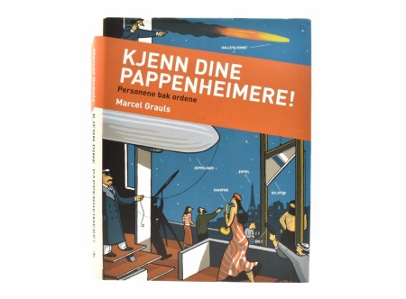 Marcel Grauls:  Kjenn dine pappenheimere!  