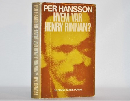 Per Hansson: Hvem var Henry Rinnan?