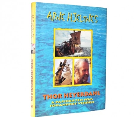 Thor Heyerdahl og papirbåten som forandret verden.